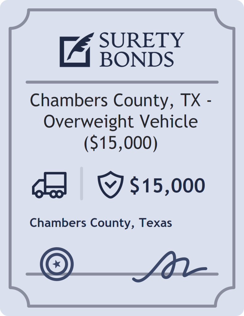 Surety bond badge for Chambers County, TX - Overweight Vehicle ($15,000)