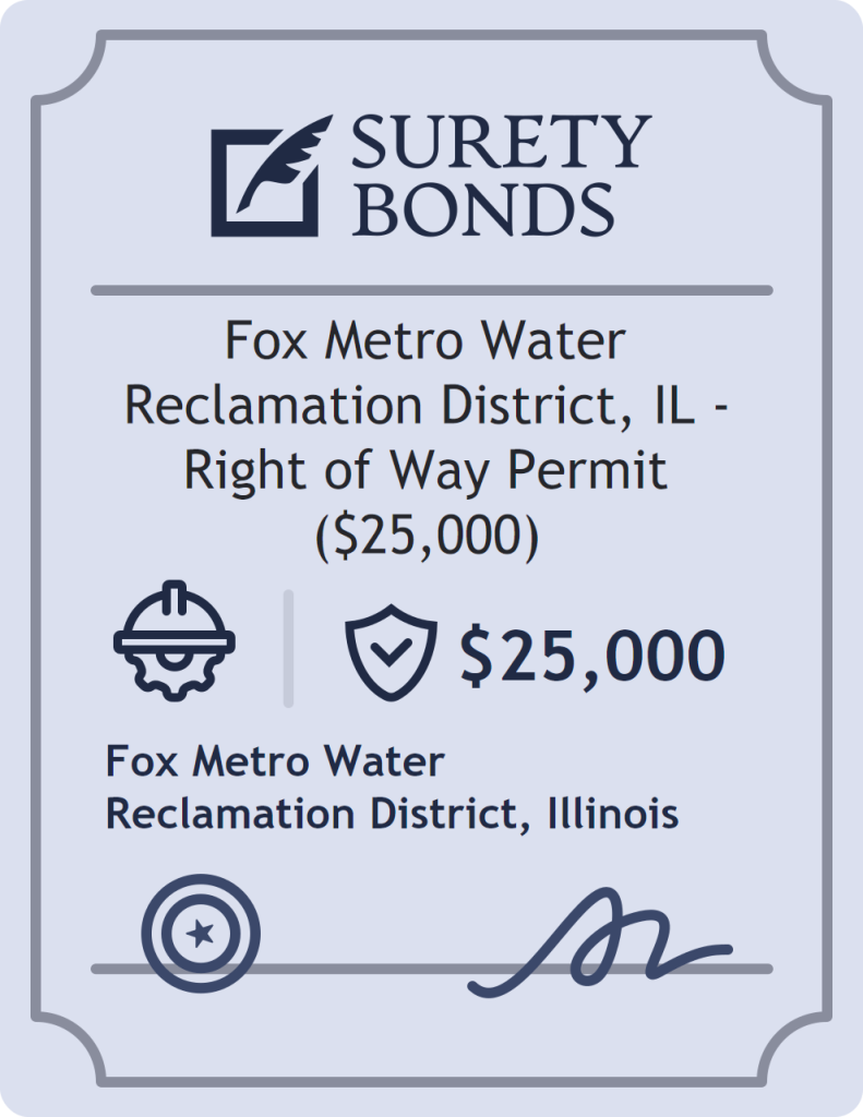 Surety bond badge for Fox Metro Water Reclamation District, IL - Right of Way Permit ($25,000)