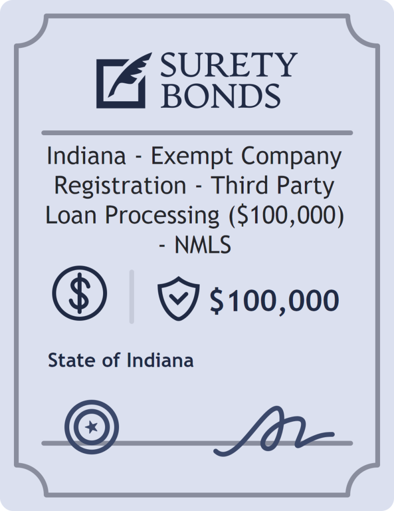 Surety bond badge for Indiana - Exempt Company Registration - Third Party Loan Processing ($100,000) - NMLS