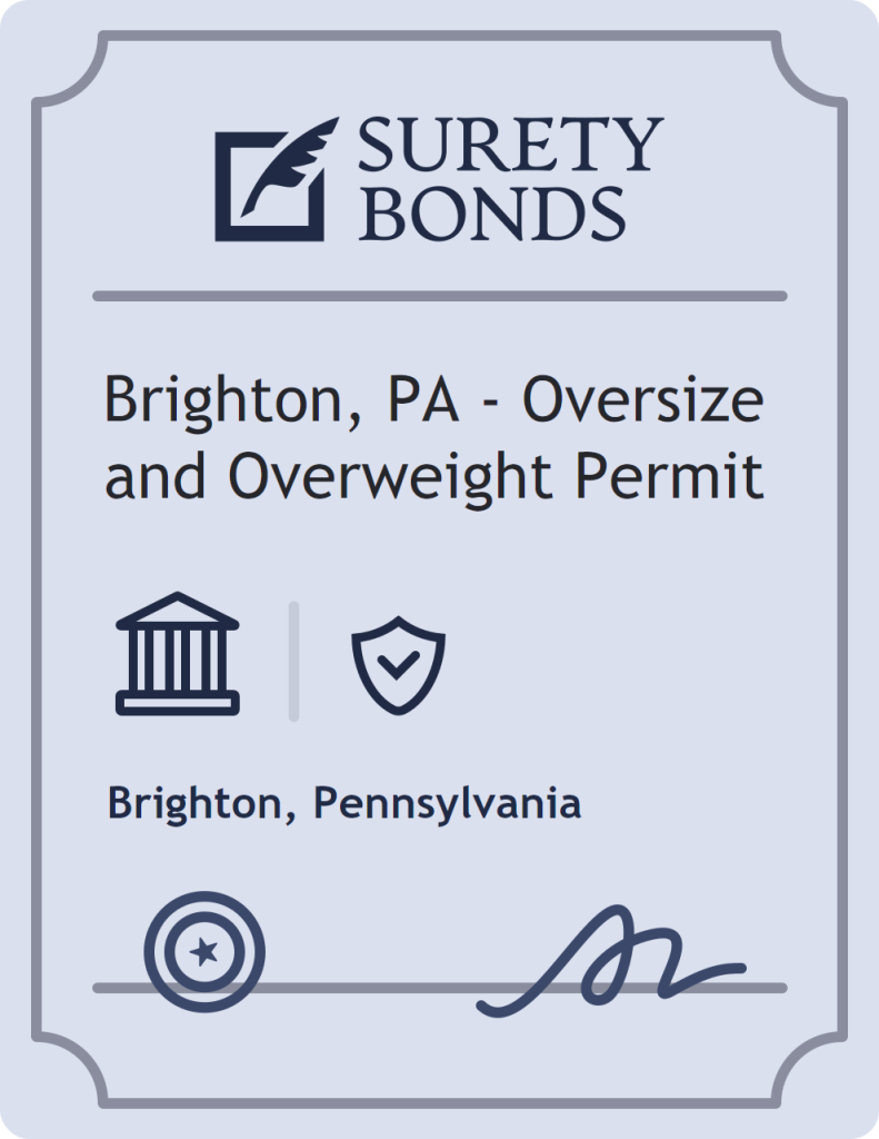 Surety bond badge for Brighton, PA - Oversize and Overweight Permit