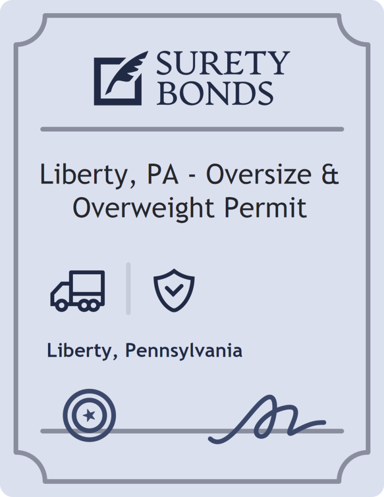 Surety bond badge for Liberty, PA - Oversize & Overweight Permit