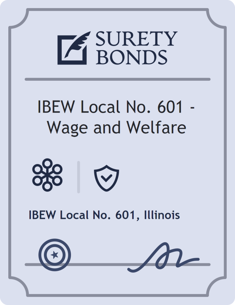 Surety bond badge for IBEW Local No. 601 - Wage and Welfare