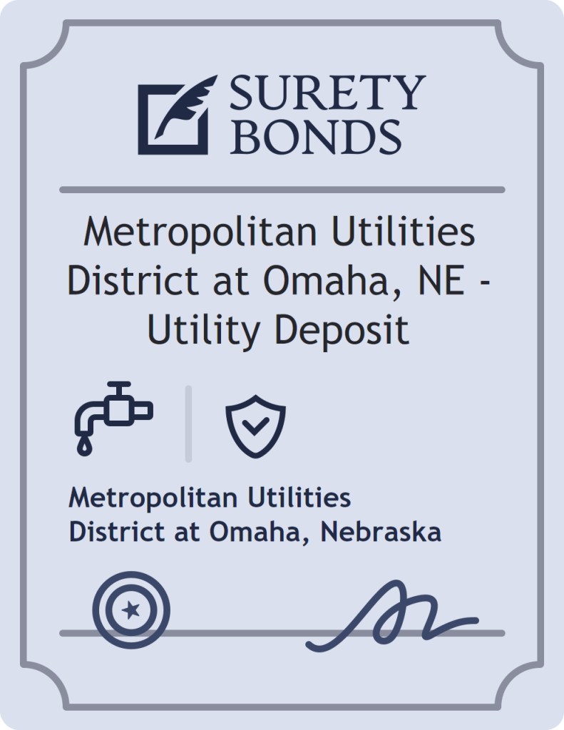Surety bond badge for Metropolitan Utilities District at Omaha, NE - Utility Deposit