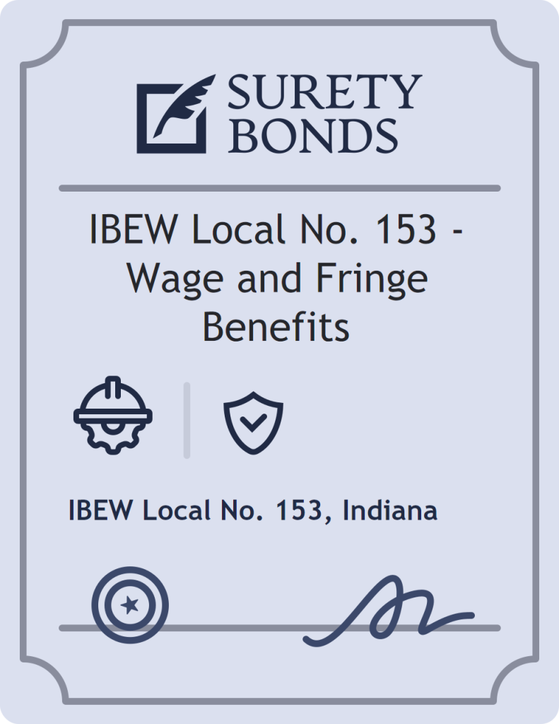 Surety bond badge for IBEW Local No. 153 - Wage and Fringe Benefits