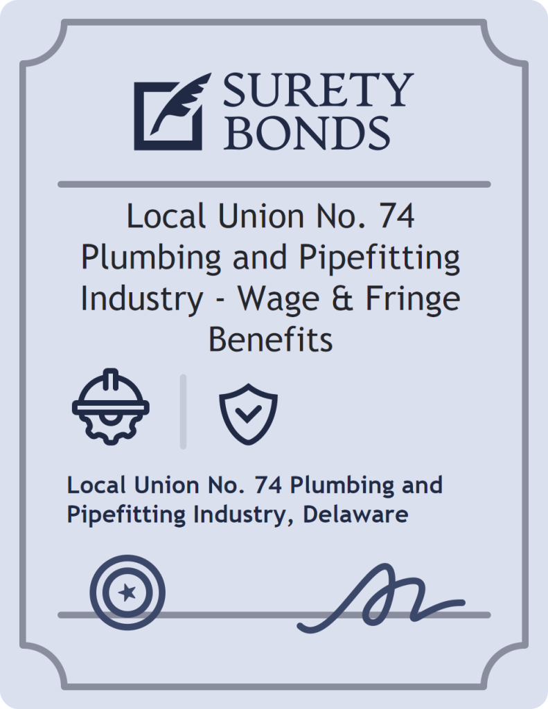 Surety bond badge for Local Union No. 74 Plumbing and Pipefitting Industry - Wage & Fringe Benefits
