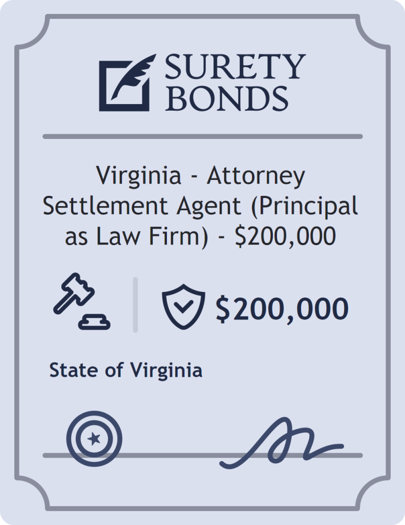 Surety bond badge for Virginia - Attorney Settlement Agent (Principal as Law Firm) - $200,000