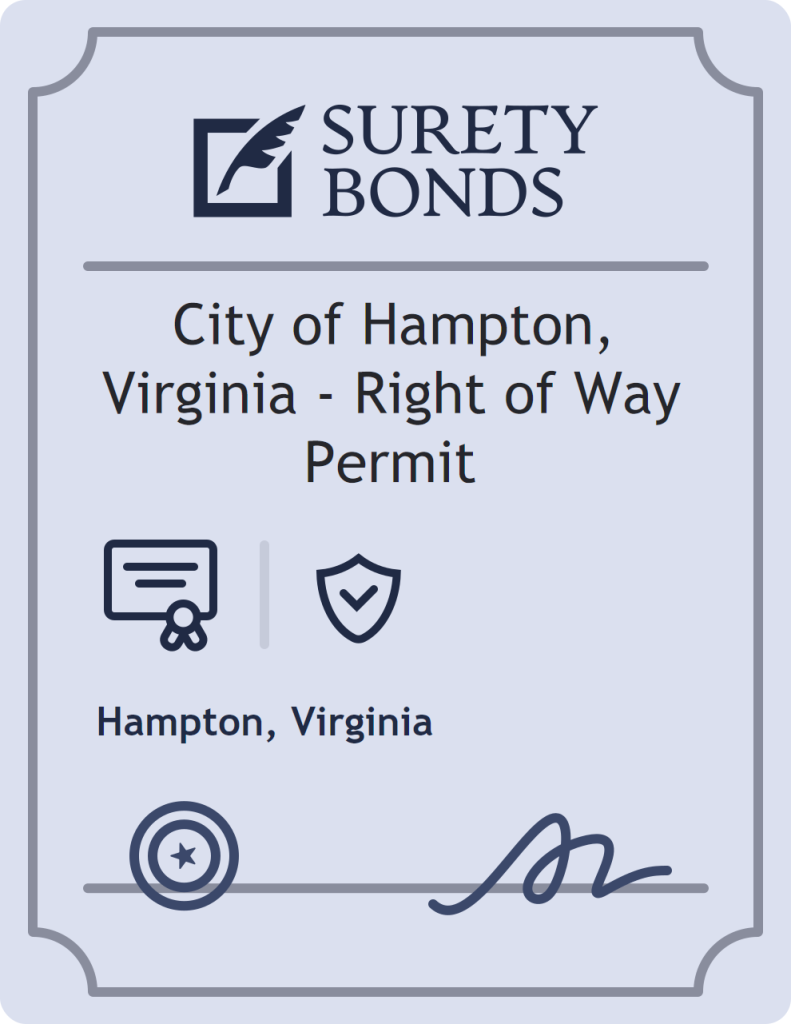 Surety bond badge for City of Hampton, Virginia - Right of Way Permit