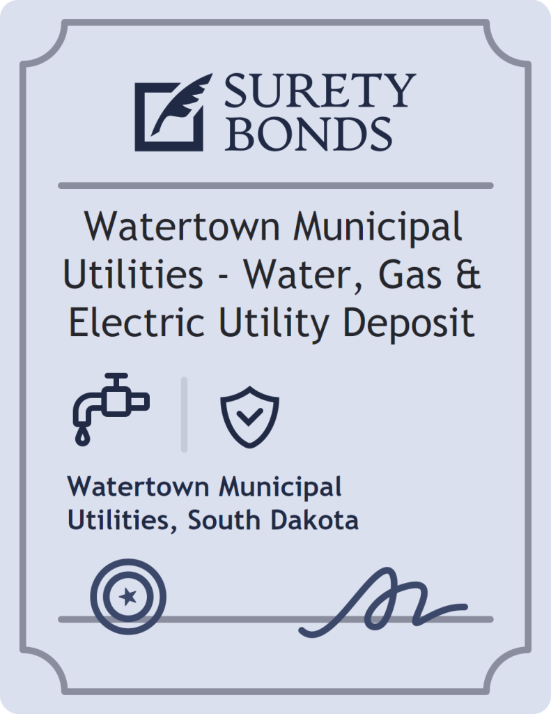 Surety bond badge for Watertown Municipal Utilities - Water, Gas & Electric Utility Deposit