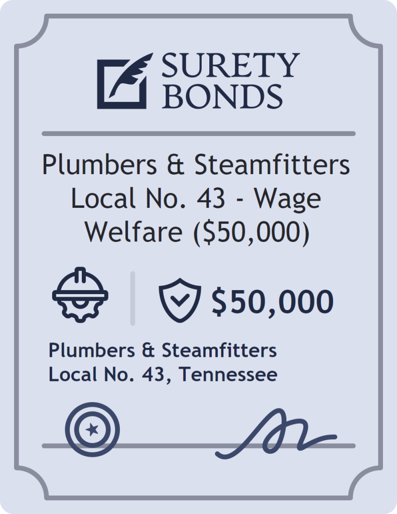 Surety bond badge for Plumbers & Steamfitters Local No. 43 - Wage Welfare ($50,000)