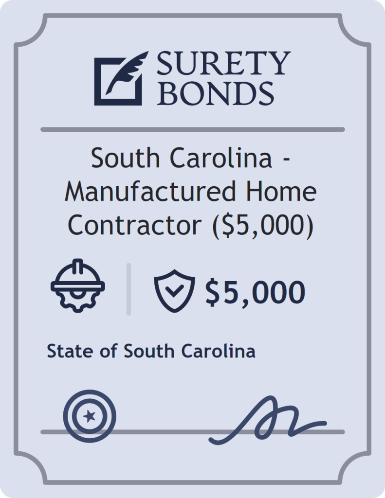 Surety bond badge for South Carolina - Manufactured Home Contractor ($5,000)