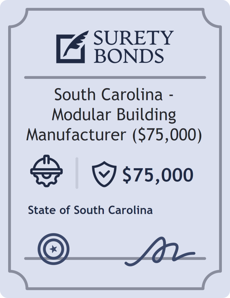 Surety bond badge for South Carolina - Modular Building Manufacturer ($75,000)