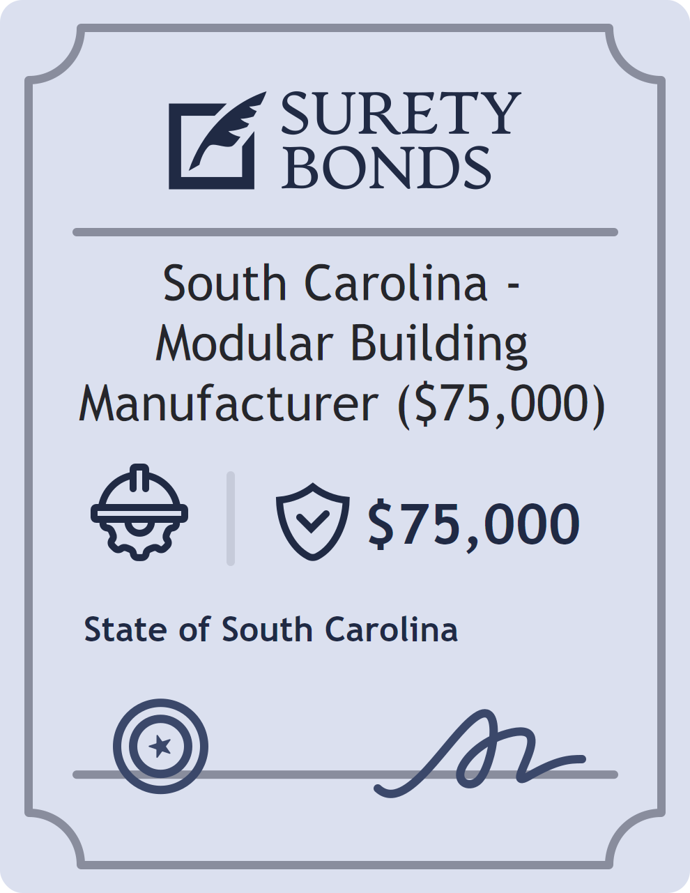 Surety bond badge for South Carolina - Modular Building Manufacturer ($75,000)