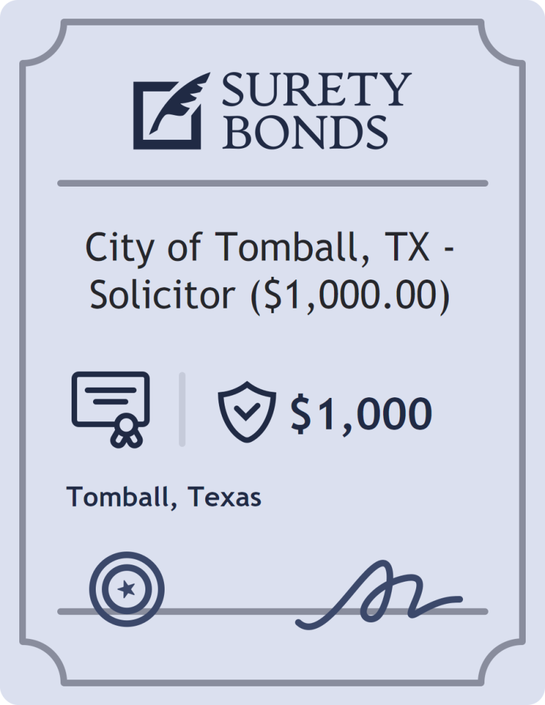 Surety bond badge for City of Tomball, TX - Solicitor ($1,000.00)