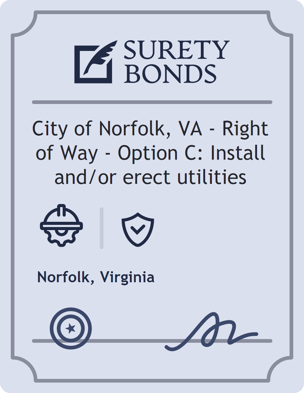 Surety bond badge for City of Norfolk, VA - Right of Way - Option C: Install and/or erect utilities