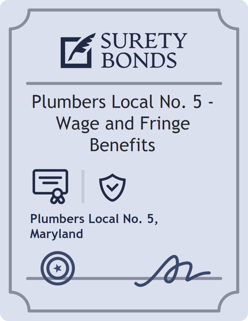 Surety bond badge for Plumbers Local No. 5 - Wage and Fringe Benefits