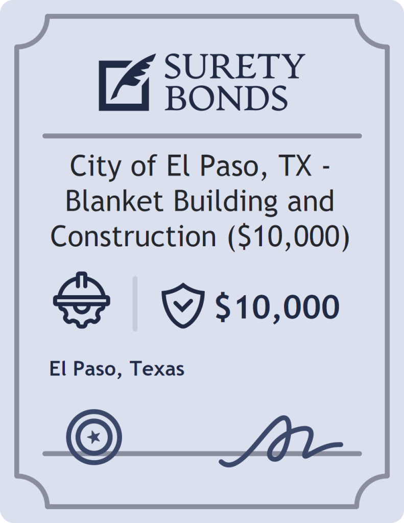 Surety bond badge for City of El Paso, TX - Blanket Building and Construction ($10,000)