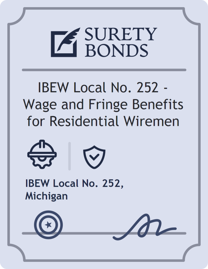 Surety bond badge for IBEW Local No. 252 - Wage and Fringe Benefits for Residential Wiremen