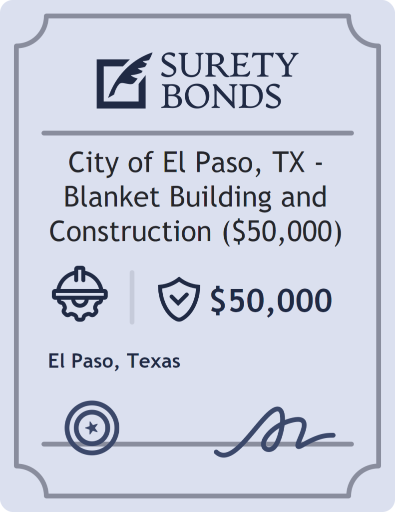 Surety bond badge for City of El Paso, TX - Blanket Building and Construction ($50,000)