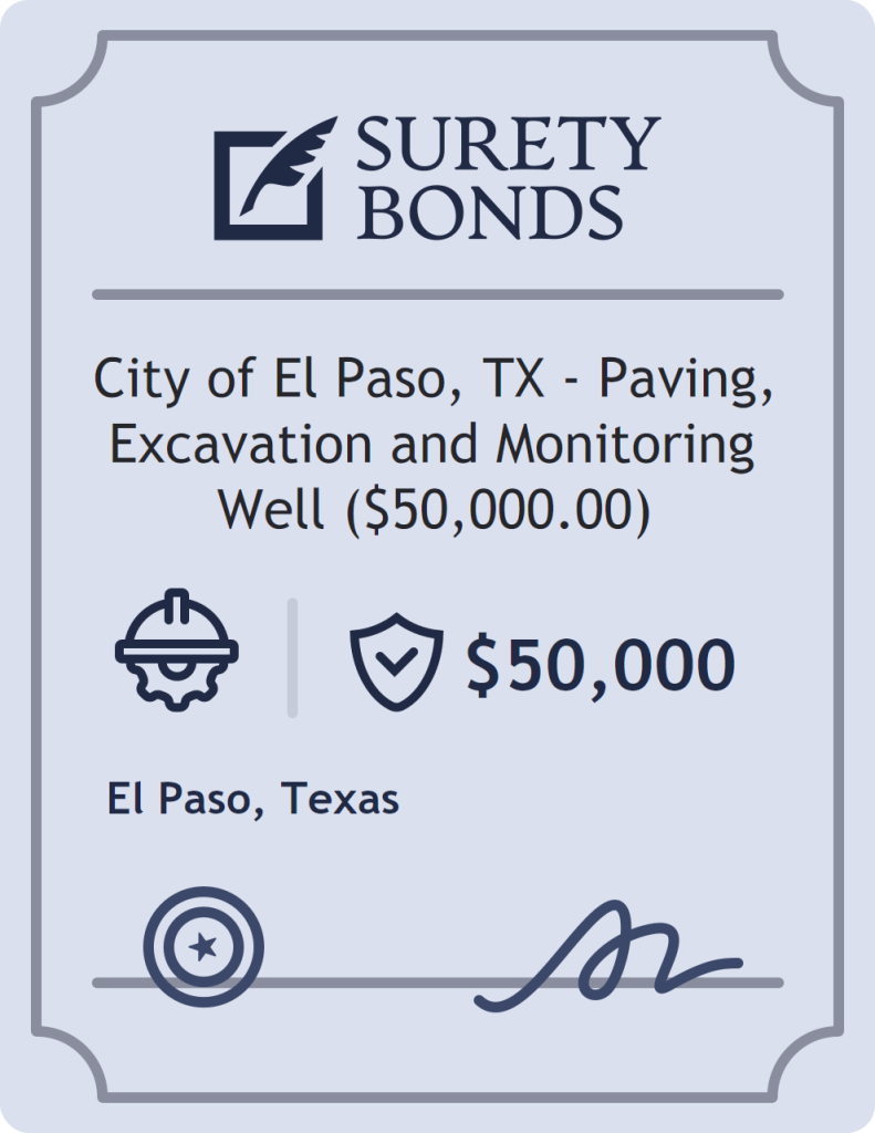 Surety bond badge for City of El Paso, TX - Paving, Excavation and Monitoring Well ($50,000.00)