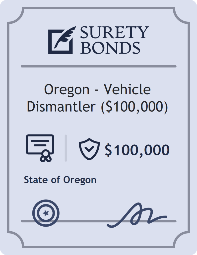 Surety bond badge for Oregon - Vehicle Dismantler ($100,000)