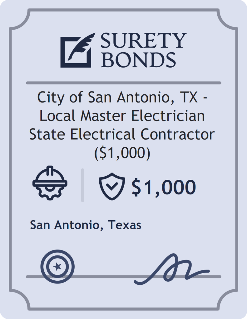 Surety bond badge for City of San Antonio, TX - Local Master Electrician State Electrical Contractor ($1,000)