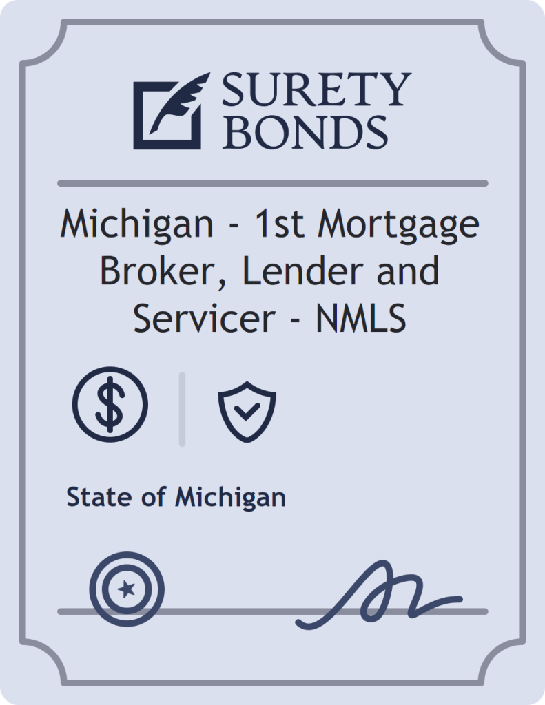 Surety bond badge for Michigan - 1st Mortgage Broker, Lender and Servicer - NMLS