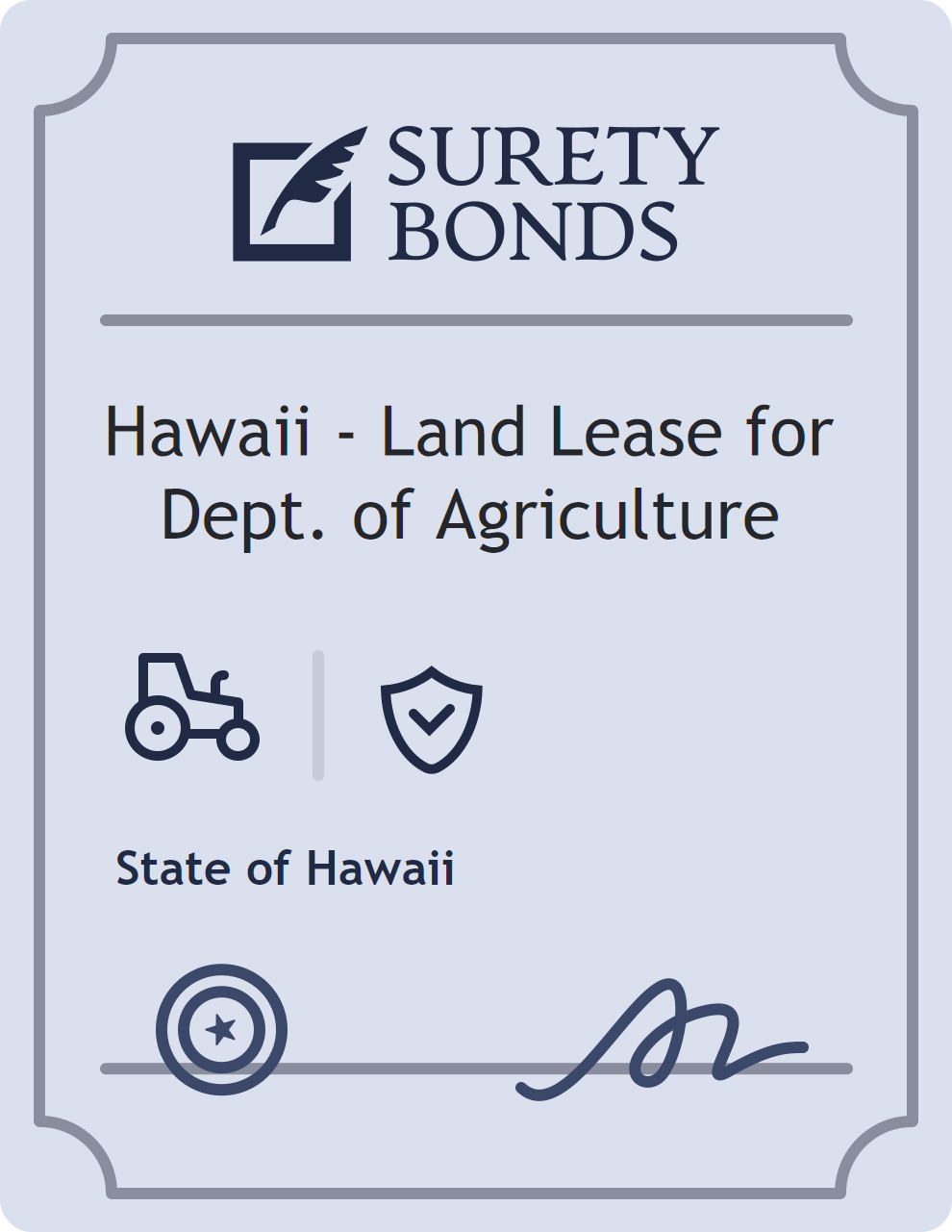 Surety bond badge for Hawaii - Land Lease for Dept. of Agriculture