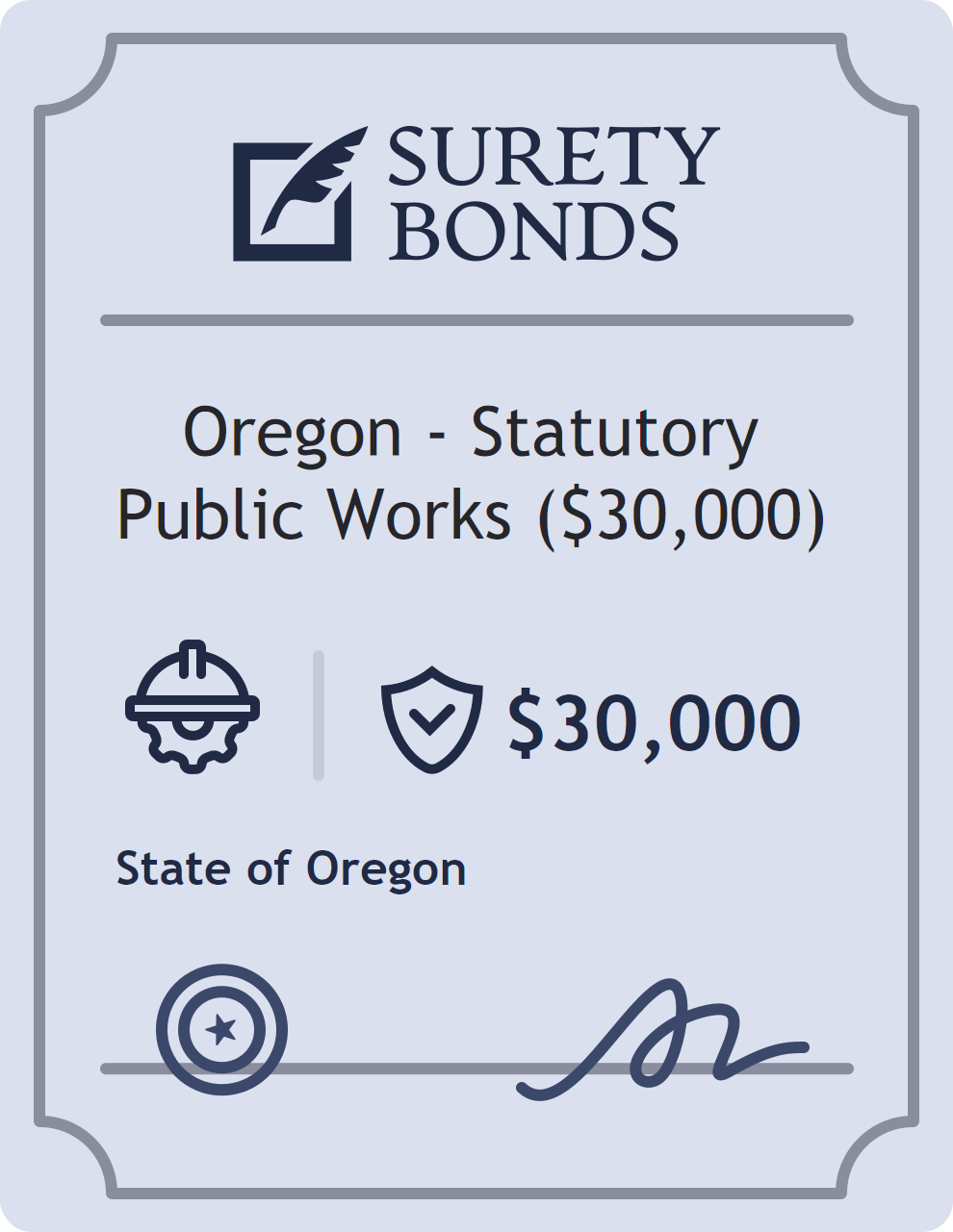 Surety bond badge for Oregon - Statutory Public Works ($30,000)