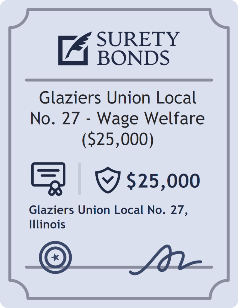Surety bond badge for Glaziers Union Local No. 27 - Wage Welfare ($25,000)