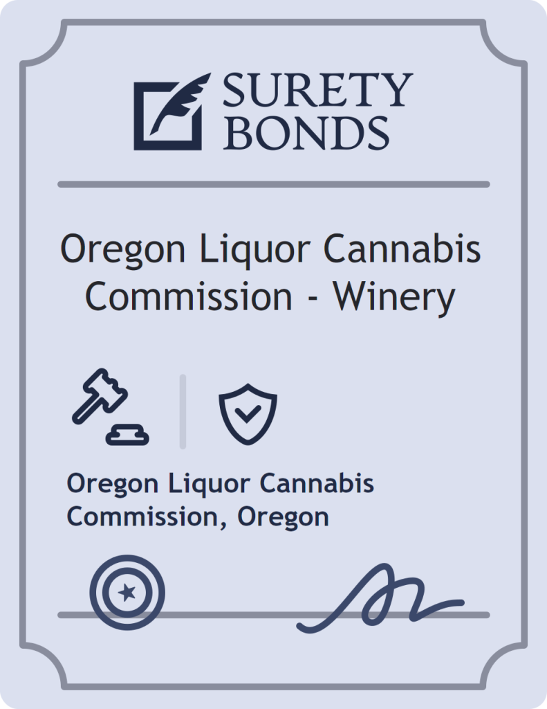 Surety bond badge for Oregon Liquor Cannabis Commission - Winery