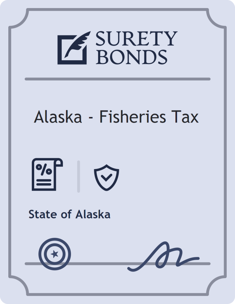Surety bond badge for Alaska - Fisheries Tax
