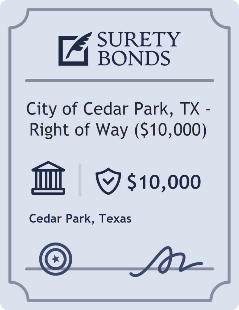 Surety bond badge for City of Cedar Park, TX - Right of Way ($10,000)