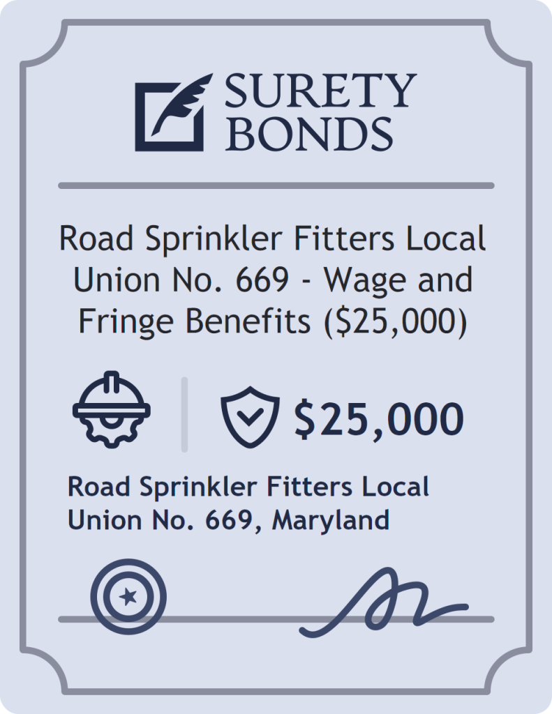 Surety bond badge for Road Sprinkler Fitters Local Union No. 669 - Wage and Fringe Benefits ($25,000)