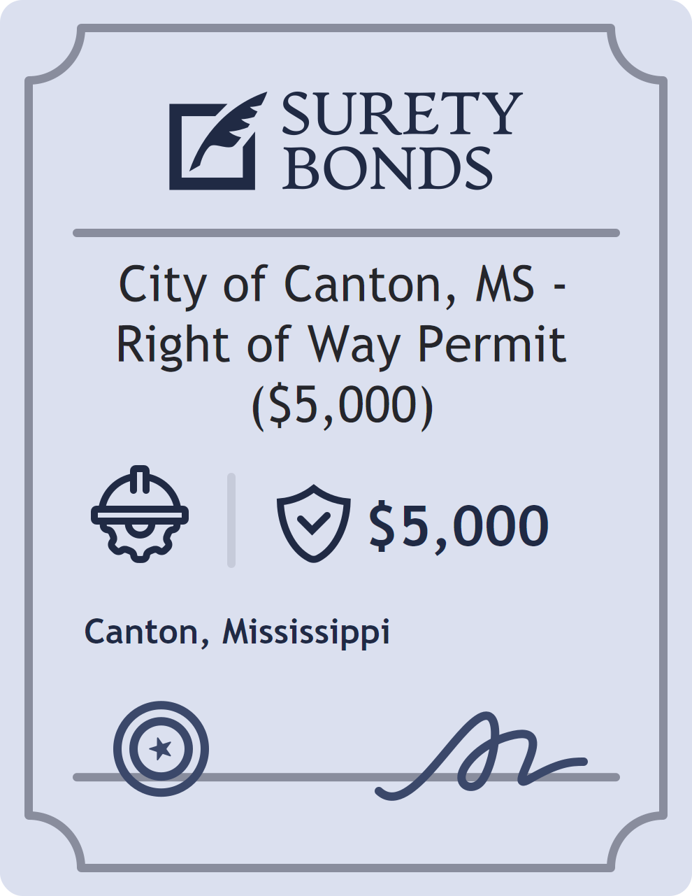 Surety bond badge for City of Canton, MS - Right of Way Permit ($5,000)