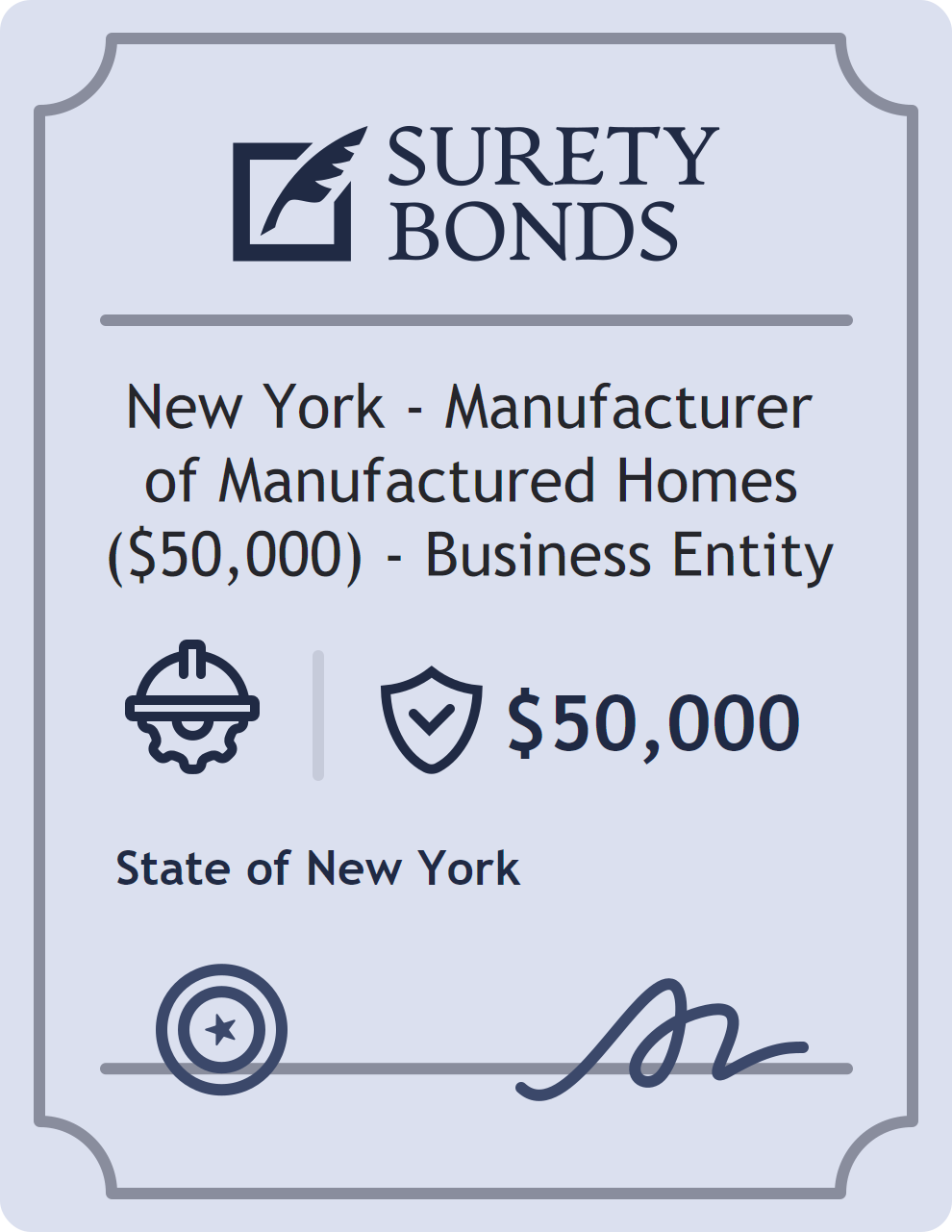 Surety bond badge for New York - Manufacturer of Manufactured Homes ($50,000) - Business Entity