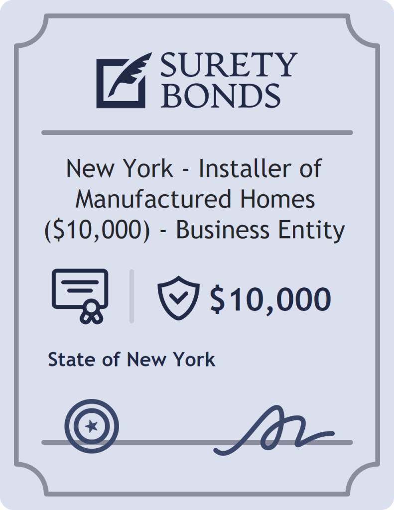 Surety bond badge for New York - Installer of Manufactured Homes ($10,000) - Business Entity