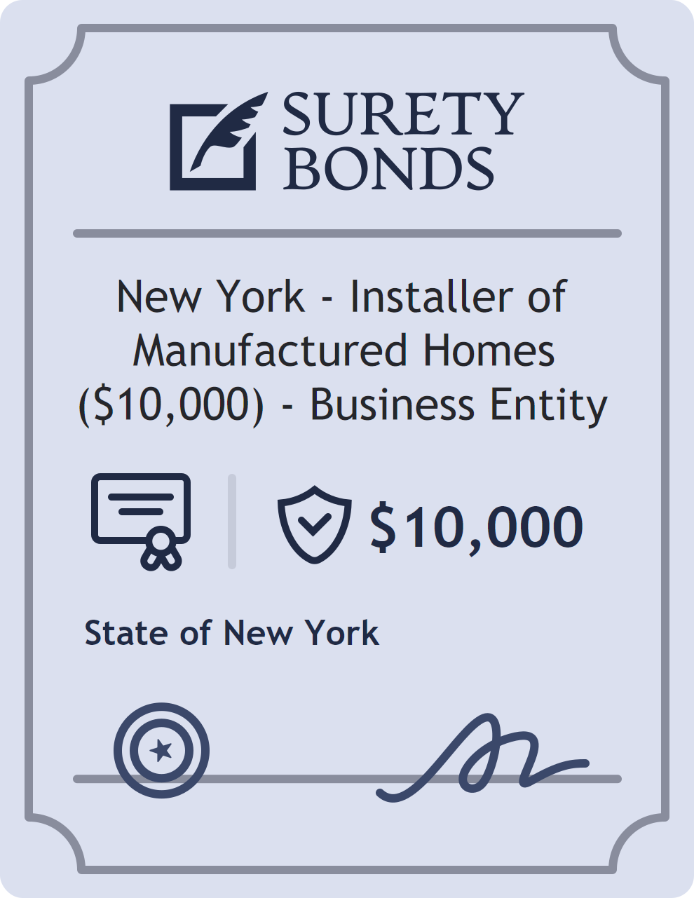 Surety bond badge for New York - Installer of Manufactured Homes ($10,000) - Business Entity