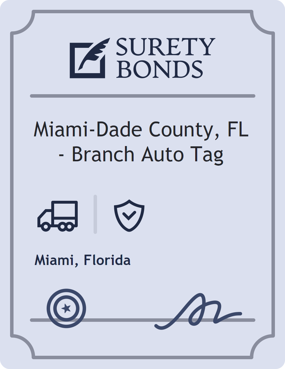 Surety bond badge for Miami-Dade County, FL - Branch Auto Tag
