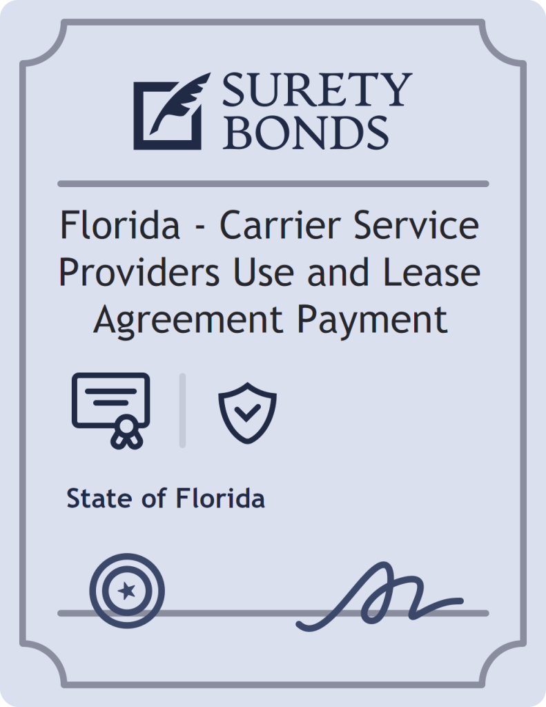 Surety bond badge for Florida - Carrier Service Providers Use and Lease Agreement Payment
