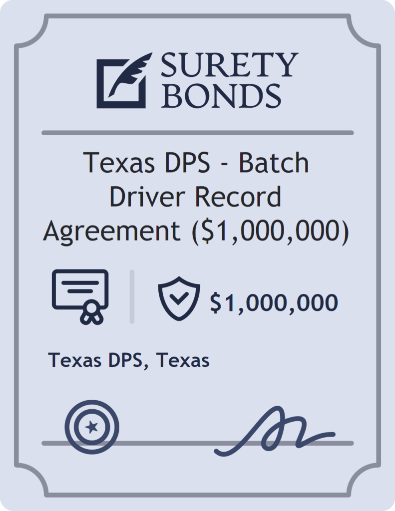 Surety bond badge for Texas DPS - Batch Driver Record Agreement ($1,000,000)