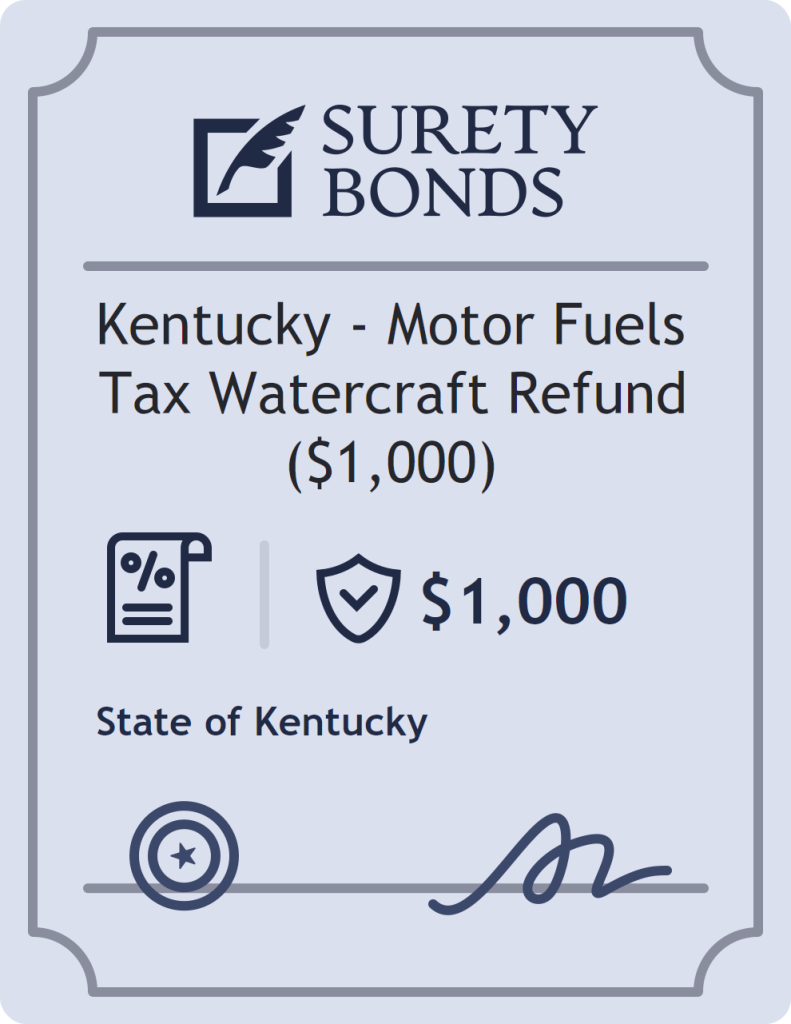 Surety bond badge for Kentucky - Motor Fuels Tax Watercraft Refund ($1,000)