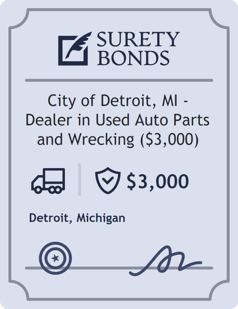 Surety bond badge for City of Detroit, MI - Dealer in Used Auto Parts and Wrecking ($3,000)