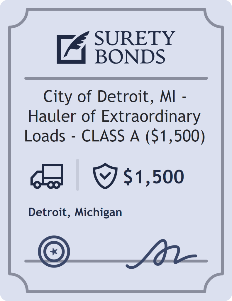 Surety bond badge for City of Detroit, MI - Hauler of Extraordinary Loads - CLASS A ($1,500)