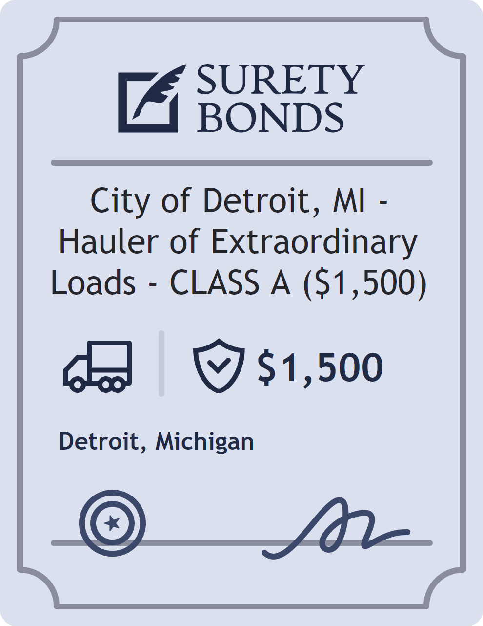 Surety bond badge for City of Detroit, MI - Hauler of Extraordinary Loads - CLASS A ($1,500)