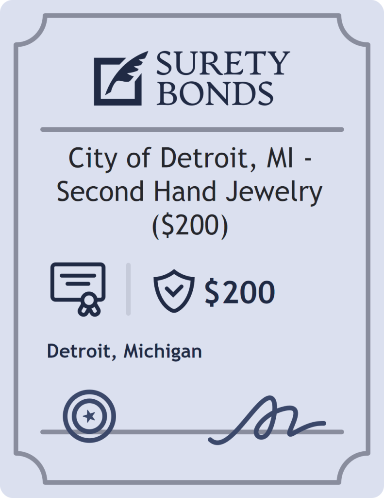 Surety bond badge for City of Detroit, MI - Second Hand Jewelry ($200)