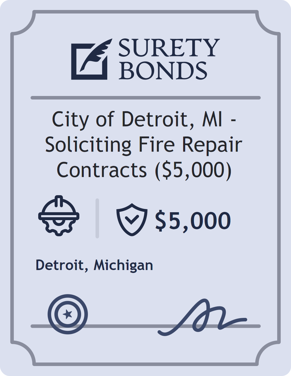 Surety bond badge for City of Detroit, MI - Soliciting Fire Repair Contracts ($5,000)