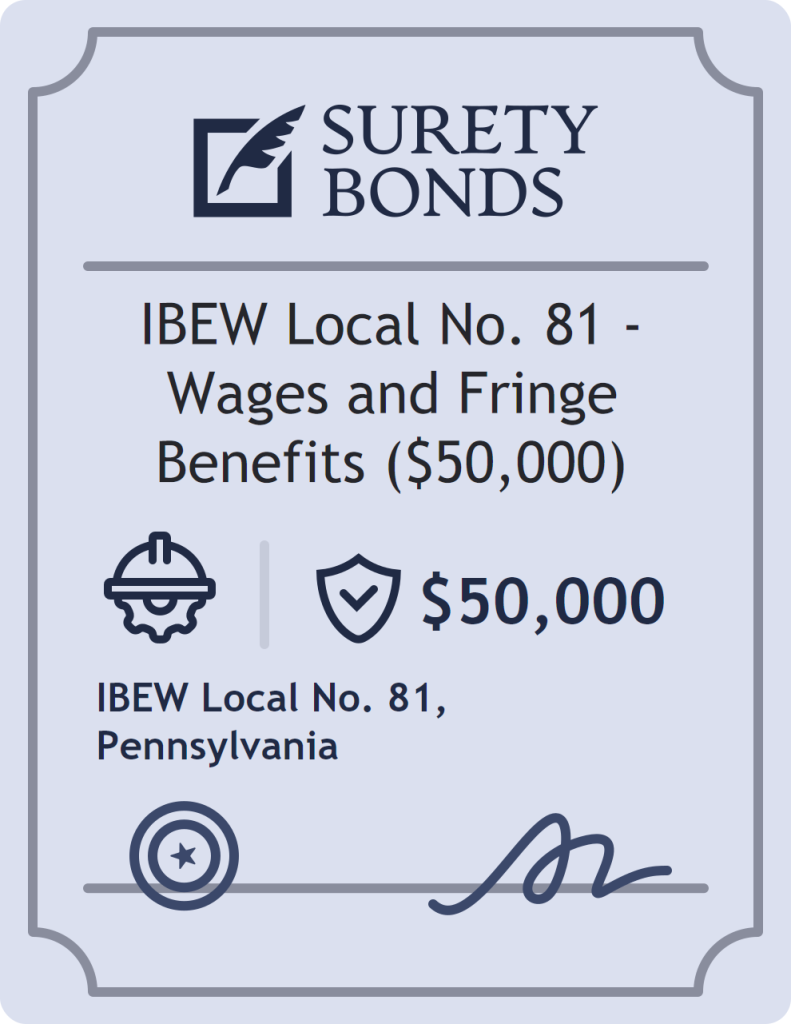 Surety bond badge for IBEW Local No. 81 - Wages and Fringe Benefits ($50,000)