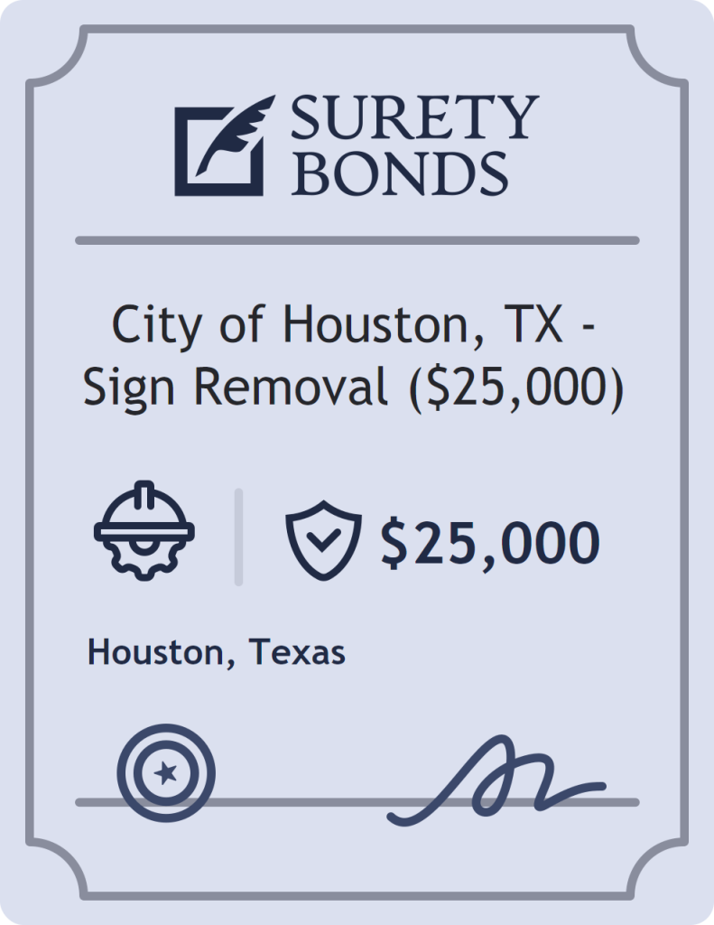 Surety bond badge for City of Houston, TX - Sign Removal ($25,000)