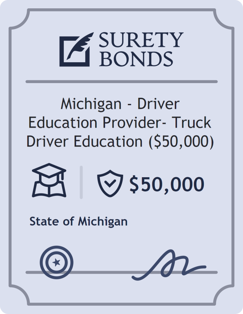 Surety bond badge for Michigan - Driver Education Provider- Truck Driver Education ($50,000)