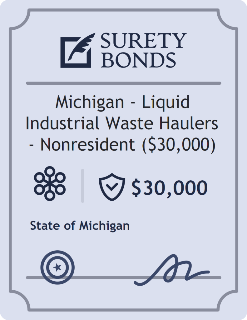 Surety bond badge for Michigan - Liquid Industrial Waste Haulers - Nonresident ($30,000)